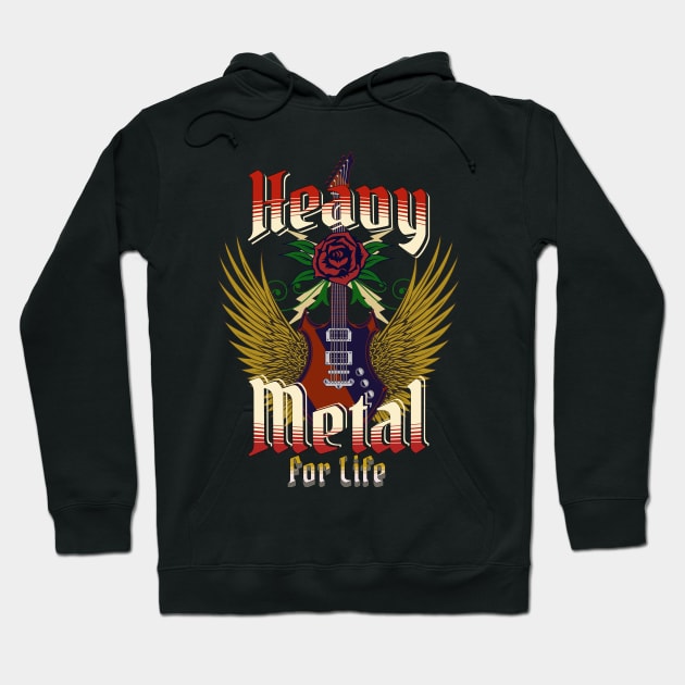 Heavy Metal For Life Hoodie by RockReflections